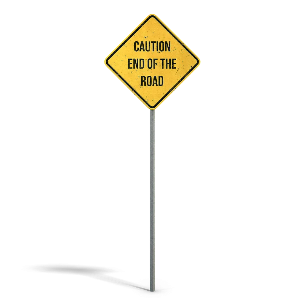 End of the Road Sign