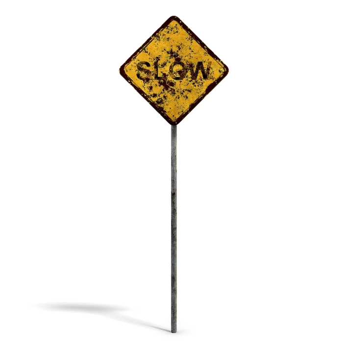 Damaged Slow Sign